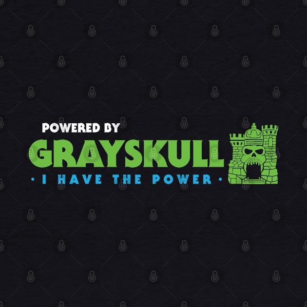 Powered By Grayskull by TrulyMadlyGeekly